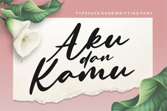 Aku Dan Kamu: A Premium Script Font for Campaigns