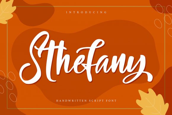 Sthefany: The Elegant Script Font for Campaigns